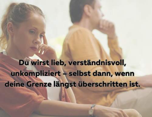 Warum sagst du Ja, obwohl du Nein fühlst?